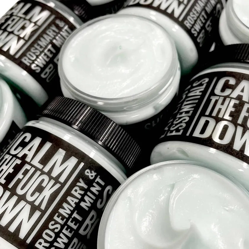 Body Butter in "Calm The F&ck Down"