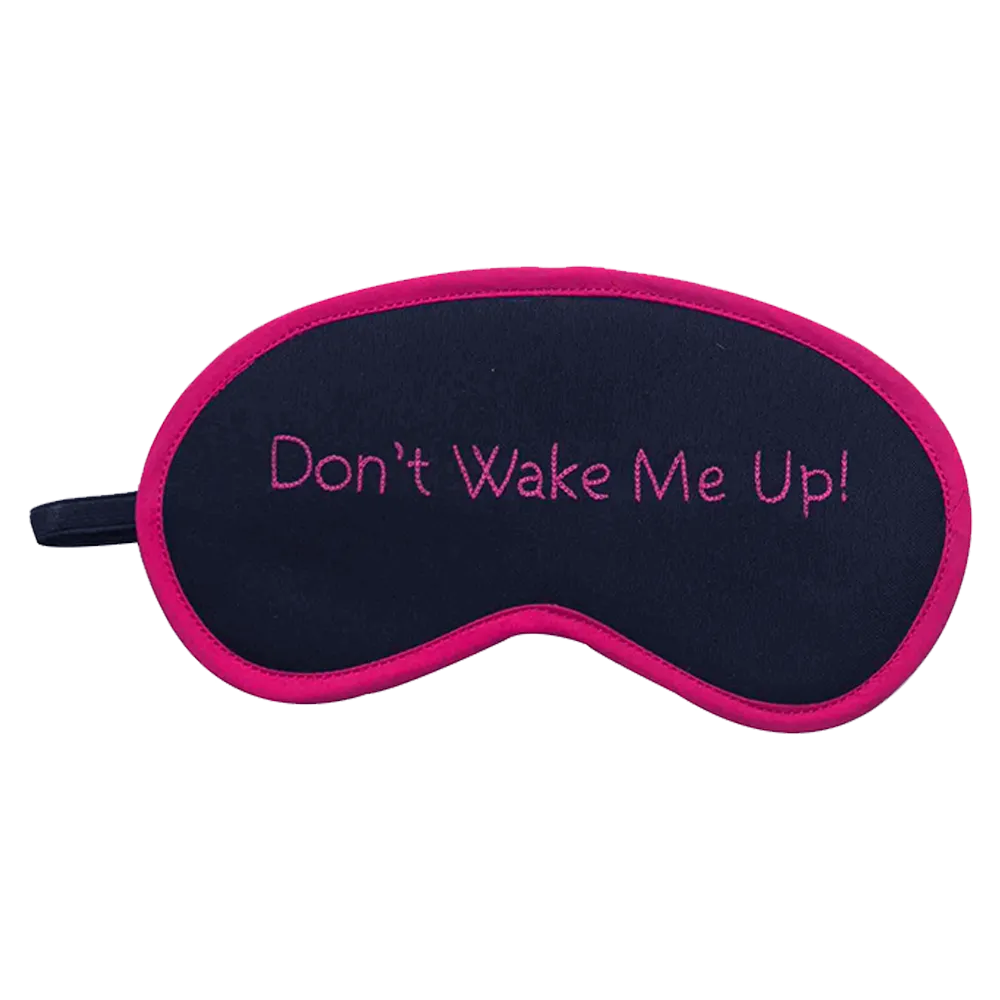 Don't Wake Me Up (Pink) Eye Mask